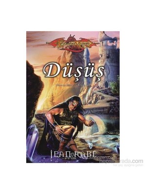 Düşüş Dhamon Efsanesi 1. Cilt Ejderha Mızrağı-Jean Rabe