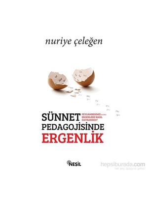 Sünnet Pedagojisinde Ergenlik-Nuriye Çeleğen