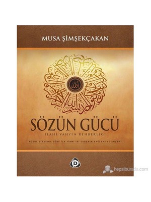 Sözün Gücü-Musa Şimşekçakan