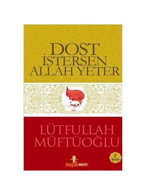 Dost İstersen Allah Yeter - Lütfullah Müftüoğlu