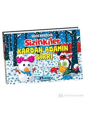 Sizinkiler: Kardan Adamın Sırrı 27. Kitap - Salih Memecan