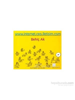 Www.İnternet.Cep.İletişim.Com - Behiç Ak