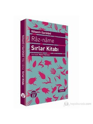 Raz-Name - Sırlar Kitabı-Gülşenı-İ Saruhanı