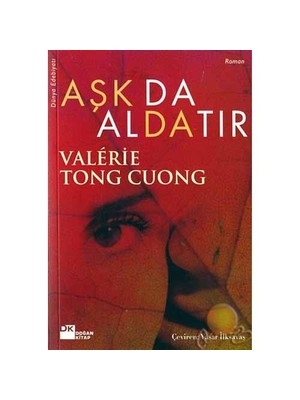 Aşk Da Aldatır - Valerie Tong Cuong