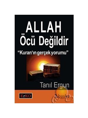 Allah Öcü Değildir / Kuran'ın Gerçek Yorumu
