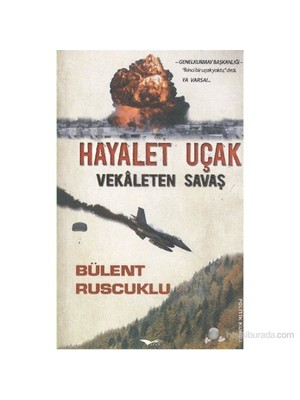 Hayalet Uçak-Bülent Ruscuklu