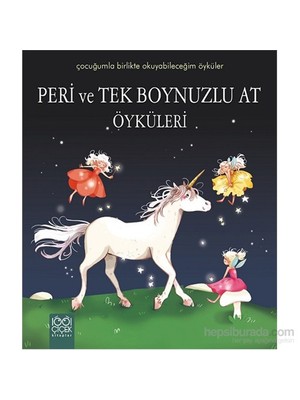 Peri Ve Tek Boynuzlu At Öyküleri-Sophie De Mullenheim