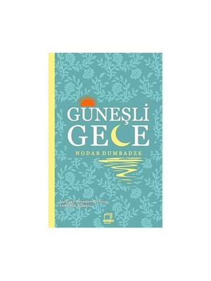 Güneşli Gece-Nodar Dumbadze