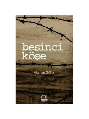 Beşinci Köşe-Gamze Güller