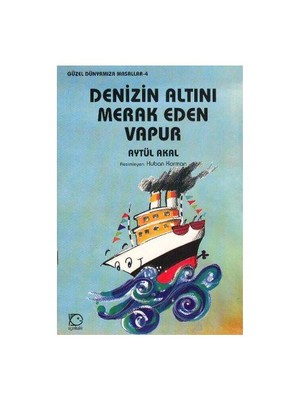 Denizin Altını Merak Eden Vapur