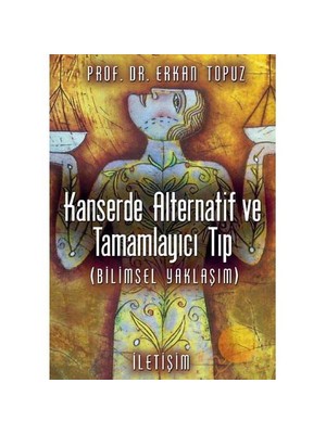 Kanserde Alternatif Ve Tamamlayıcı Tıp - Erkan Topuz