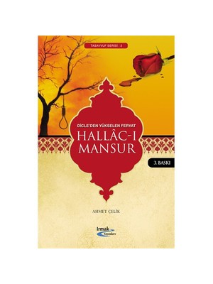 Hallac-I Mansur (Dicle'Den Yükselen Feryat)-Ahmet Çelik
