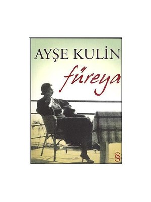 Füreya - Ayşe Kulin
