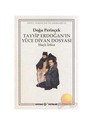 Tayyip Erdoğan'In Yüce Divan Dosyası-Doğu Perinçek