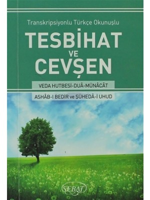 Transkripsiyonlu Türkçe Okunuşlu Tesbihat ve Cevşen (Küçük Boy - Kod:1021)