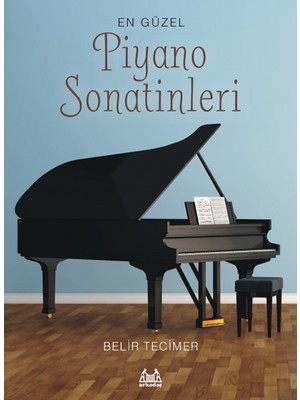 En Güzel Piyano Sonatinleri