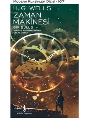 Zaman Makinesi : Bir Buluş - H. G. Wells