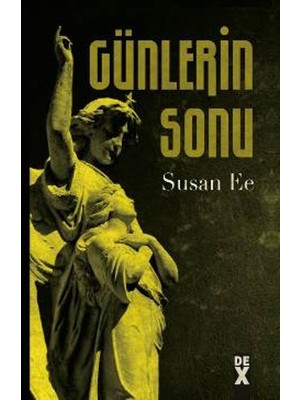 Meleğin Düşüşü 3:Günlerin Sonu Hc - Susan Ee