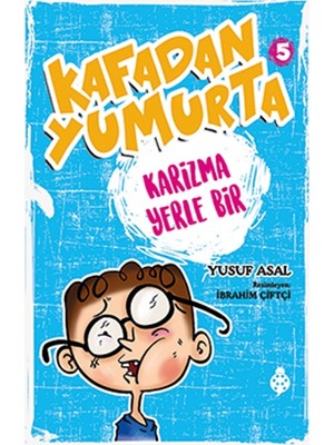 Kafadan Yumurta 5:Karizma Yerle Bir