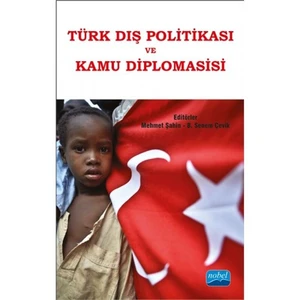 Türk Dış Politikası Ve Kamu Diplomasisi
