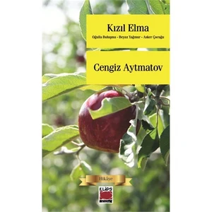 Kızıl Elma / Oğulla Buluşma - Beyaz Yağmur - Asker Çocuğu-Cengiz Aytmatov