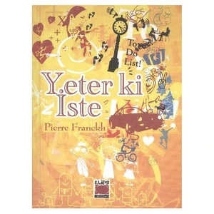 Yeter ki İste (Ciltli) - Pierre Franckh