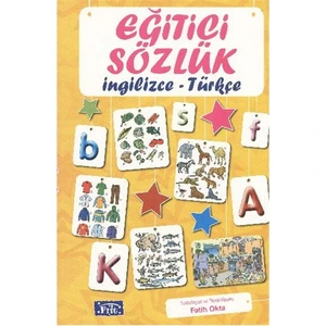 Eğitici Sözlük - İngilizce / Türkçe (Resimli) -