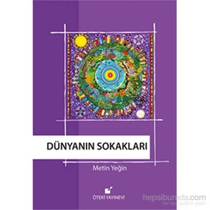 Dünyanın Sokakları-Metin Yeğin