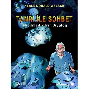 Tanrı ile Sohbet Çizgi Roman - Neale Donald Walsch