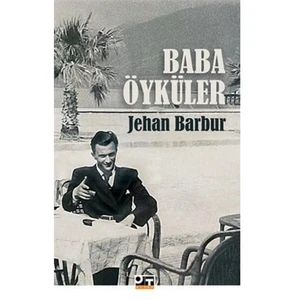 Baba Öyküler-Jehan Barbur
