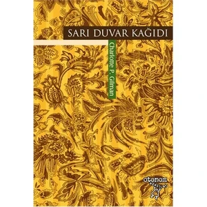 Sarı Duvar Kağıdı-Charlotte Perkins Gilman