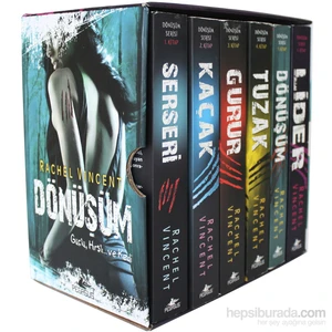 Dönüşüm Serisi:Kaçak - Gurur - Serseri - Dönüşüm - Rachel Vincent