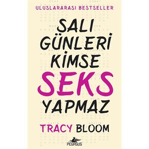 Salı Günleri Kimse Seks Yapmaz - Tracy Bloom