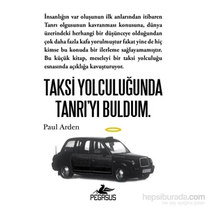 Taksi Yolculuğunda Tanrı'yı Buldum - Paul Arden