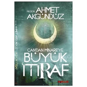 Çan'dan Minare'ye Büyük İtiraf