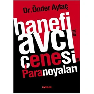 Hanefi Avcı’nın Çenesi Ve Paranoyaları