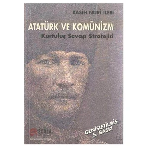 Atatürk Ve Komünizm-Rasih Nuri İleri
