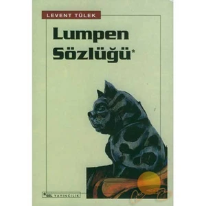 Lumpen Sözlüğü - Levent Tülek