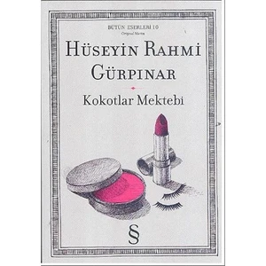 Kokotlar Mektebi - Hüseyin Rahmi Gürpınar