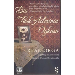 Bir Türk Ailesinin Öyküsü - İrfan Orga