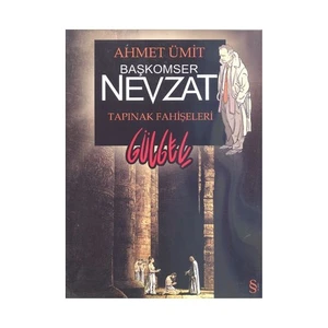 Başkomiser Nevzat: Tapınak Fahişeleri - Ahmet Ümit