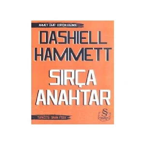 Sırça Anahtar - Dashiell Hammett