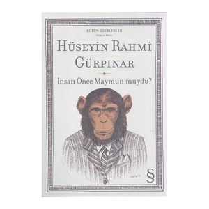 İnsan Önce Maymun Muydu? - Hüseyin Rahmi Gürpınar