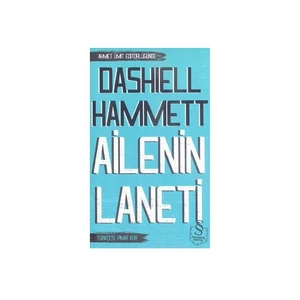 Ailenin Laneti - Dashiell Hammett