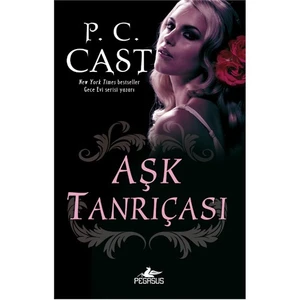 Aşk Tanrıçası - P. C. Cast