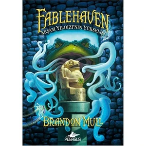 Fablehaven 2 - Akşam Yıldızı’Nın Yükselişi-Brandon Mull