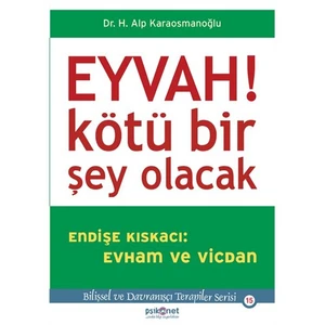 Eyvah! Kötü Bir Şey Olacak - H. Alp Karaosmanoğlu