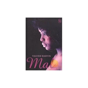 Mal - Valerie Martin