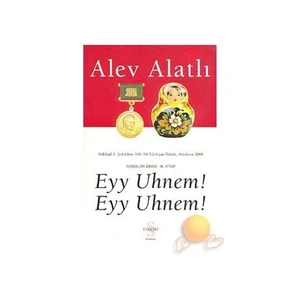 Eyy Uhnem! Eyy Uhnem! - Alev Alatlı