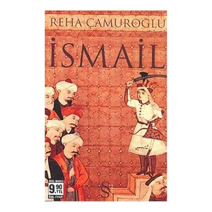 İsmail - Reha Çamuroğlu